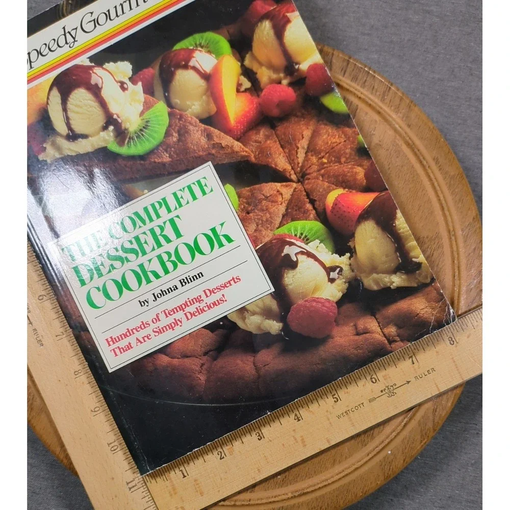 1987 The Complete Dessert Cookbook Johna Blinn VTG The Speedy Gourmet Library PB